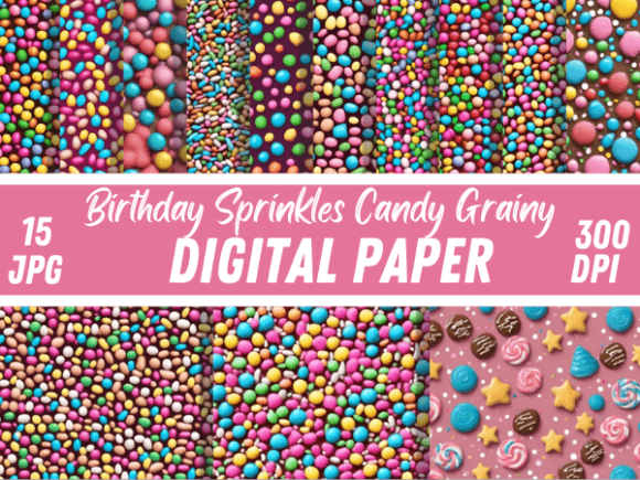 Download Birthday Sprinkles Candy Grainy Papers - Sprinkles Collection